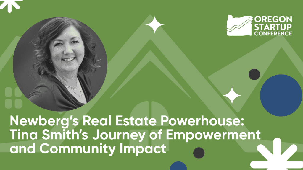 Newberg’s Real Estate Powerhouse: Tina Smith’s Journey of Empowerment and Community Impact 1 Sacred Fire Creative Tina Smith